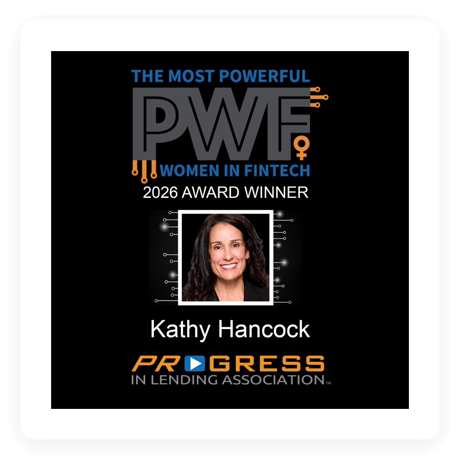 The Most Powerful Women in Fintech 2026 Award Winner — Kathy Hancock, presented by Progress in Lending Association